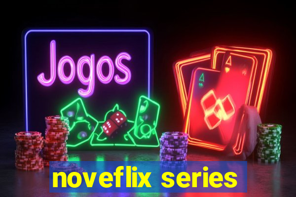 noveflix series